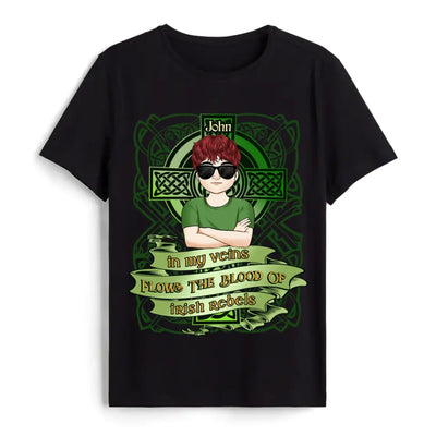 In My Veins Flows The Blood Of Irish Rebels - Personalized T-Shirt