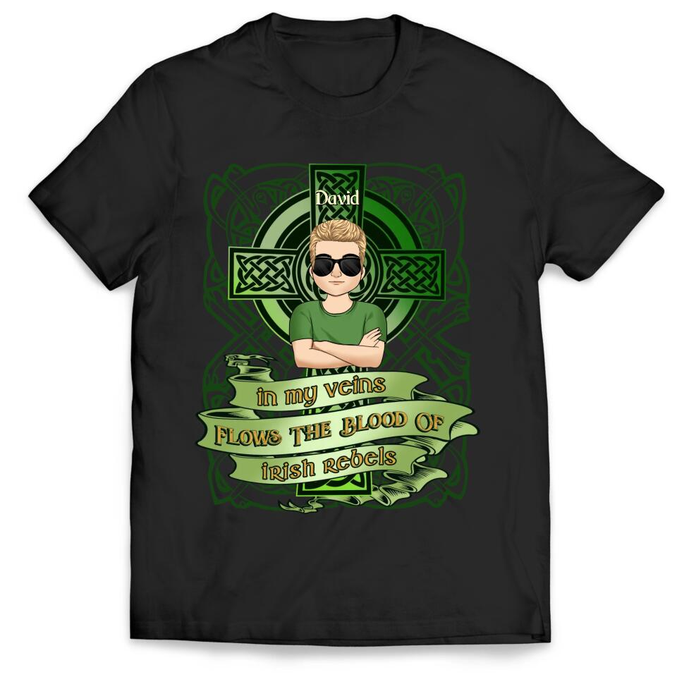 In My Veins Flows The Blood Of Irish Rebels - Personalized T-Shirt