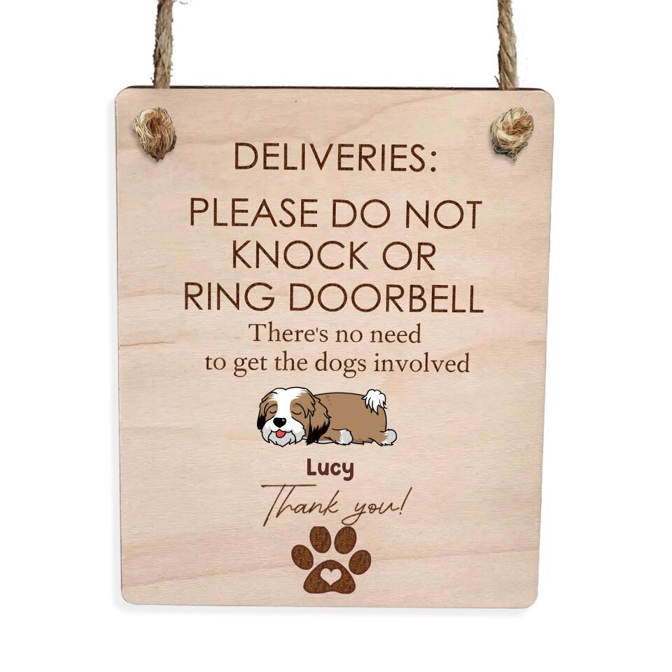 Please Do Not Knock or Ring Doorbell No Need to Get the Dogs Involved - Personalized Doorbell Sign