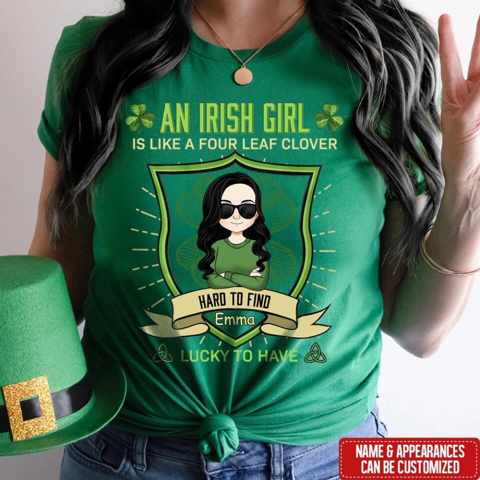 An Irish Girl Is Like A Four Leaf Clover - Personalized T-Shirt