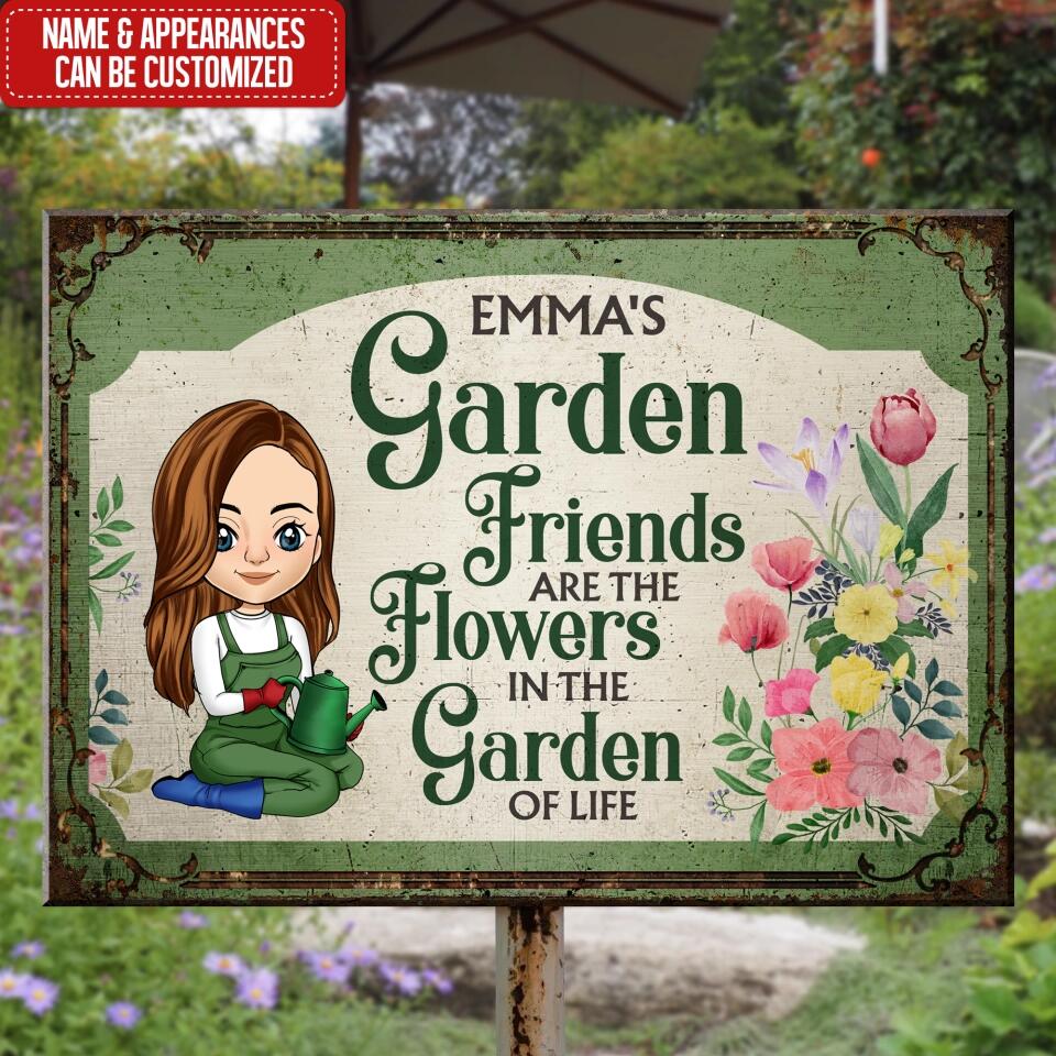 Friends Are The Flowers In The Garden Of Life - Personalized Metal Sign, Gift For Garden Lover