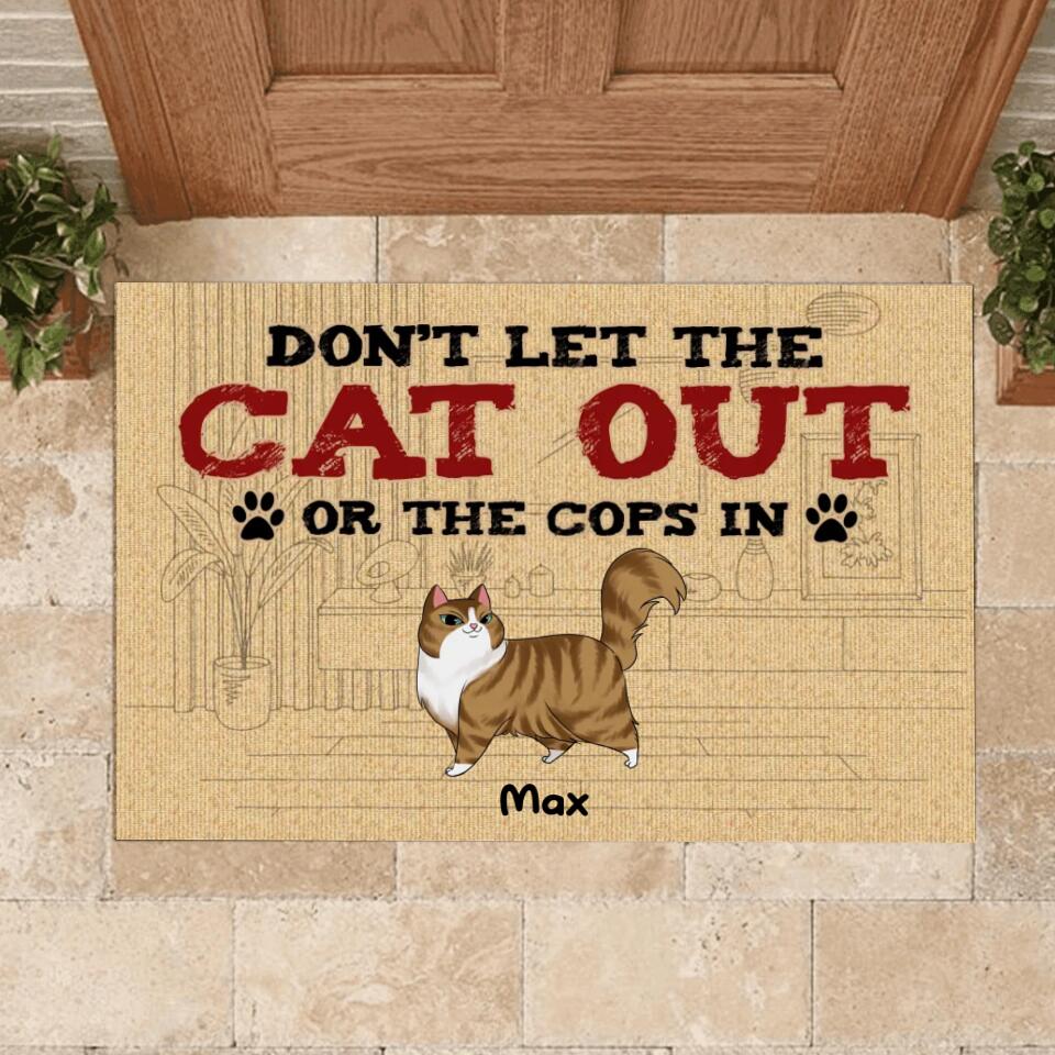 Don’t Let The Cats Out Or The Cops In - Personalized Cat Doormat - Personalized Funny Doormat - Cat Lovers Gift