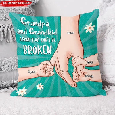Grandparent And Grandkid A Bond That Can't Be Broken - Personalized Pillow (Insert Included), Gift For Grandpa, Grandma