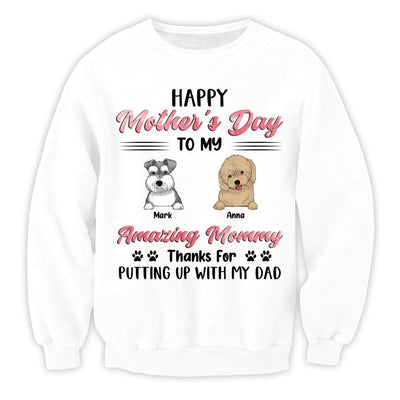 Happy Mother's Day To My Amazing Mommy - Personalized Dog Mom Shirt - Dog Lovers Gift - Mom Shirt