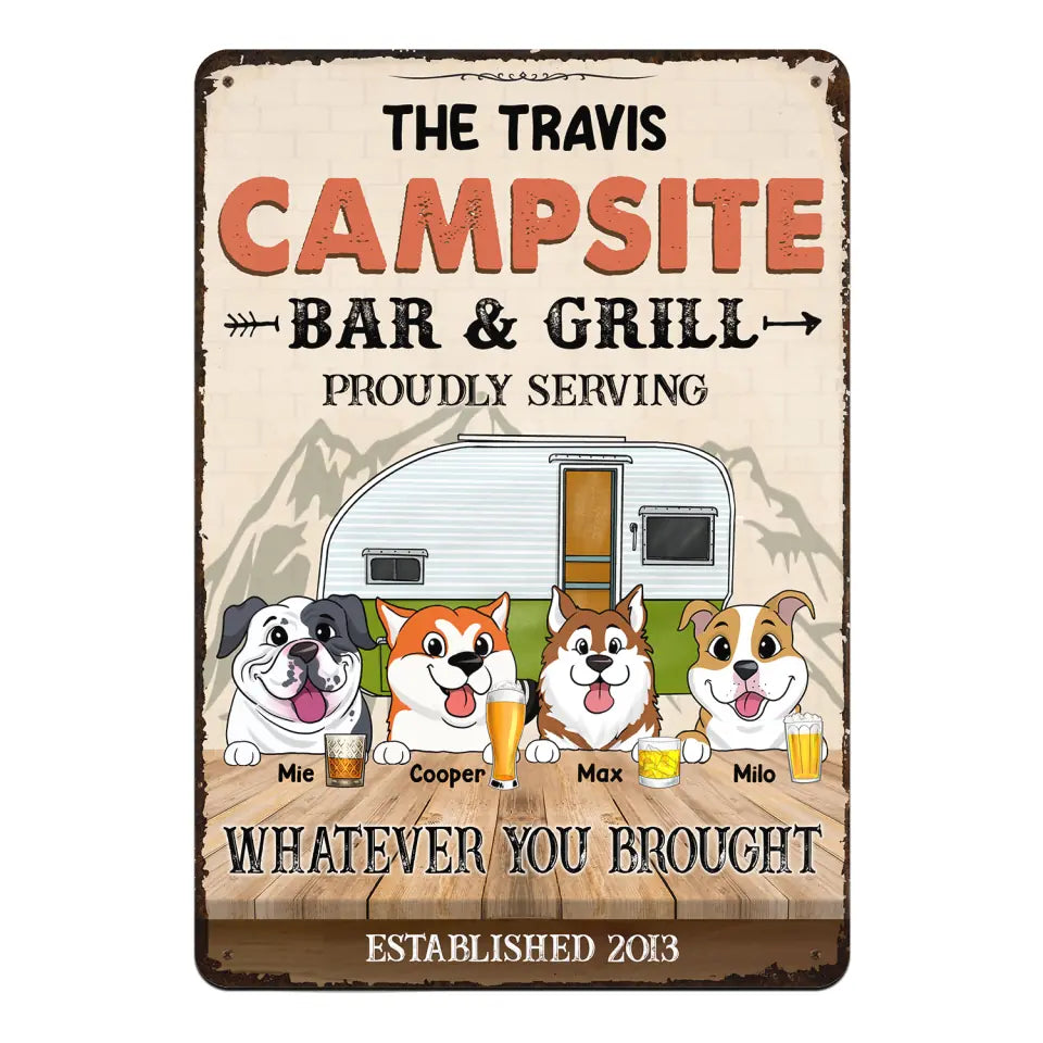 Campsite Bar &amp; Grill Proudly Serving Whatever You Brought - Personalized Metal Sign