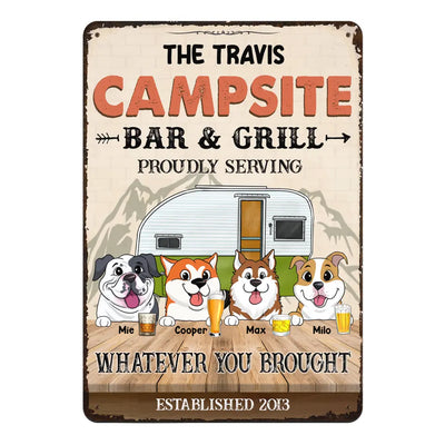 Campsite Bar & Grill Proudly Serving Whatever You Brought - Personalized Metal Sign