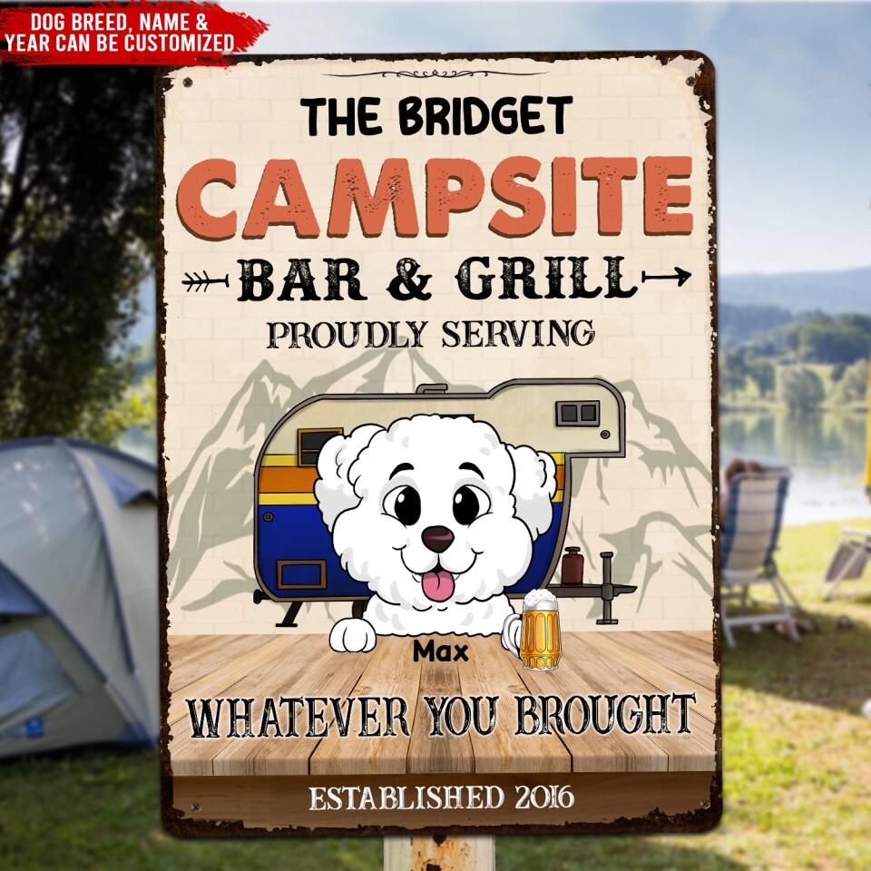 Campsite Bar & Grill Proudly Serving Whatever You Brought - Personalized Metal Sign