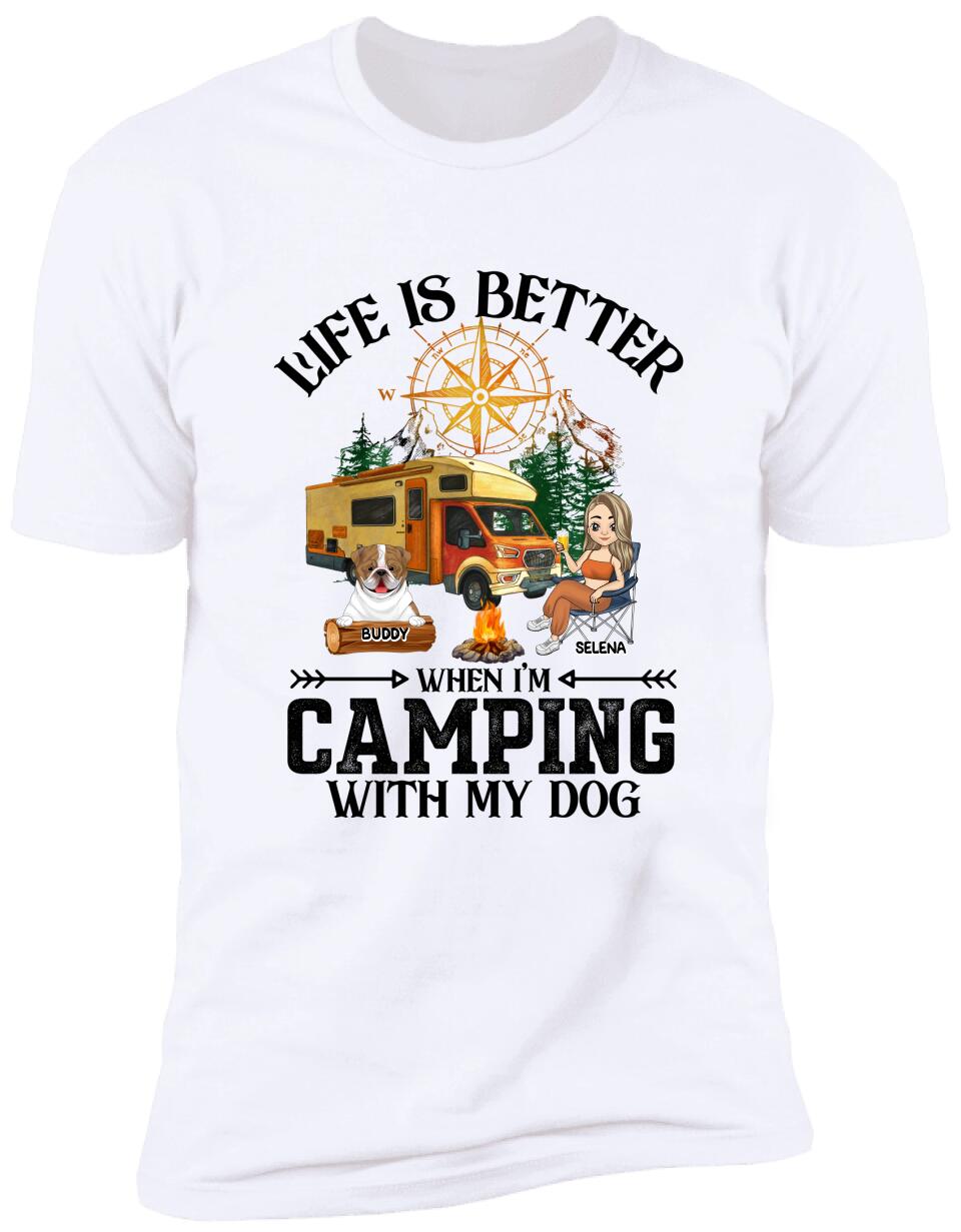 Life Is Better In The Camping With A Dog - Personalized T-shirt