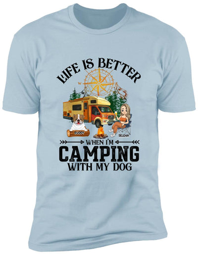 Life Is Better In The Camping With A Dog - Personalized T-shirt
