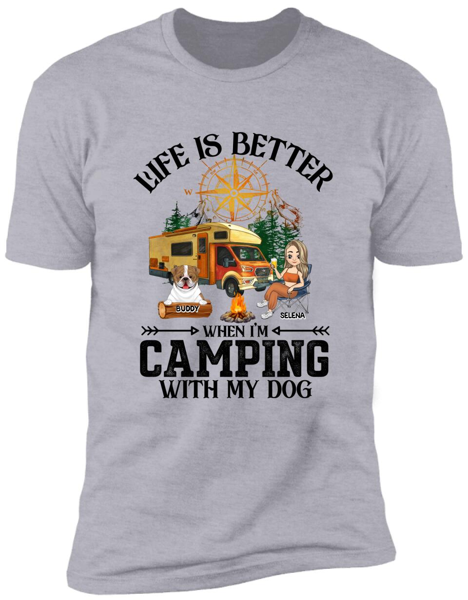 Life Is Better In The Camping With A Dog - Personalized T-shirt
