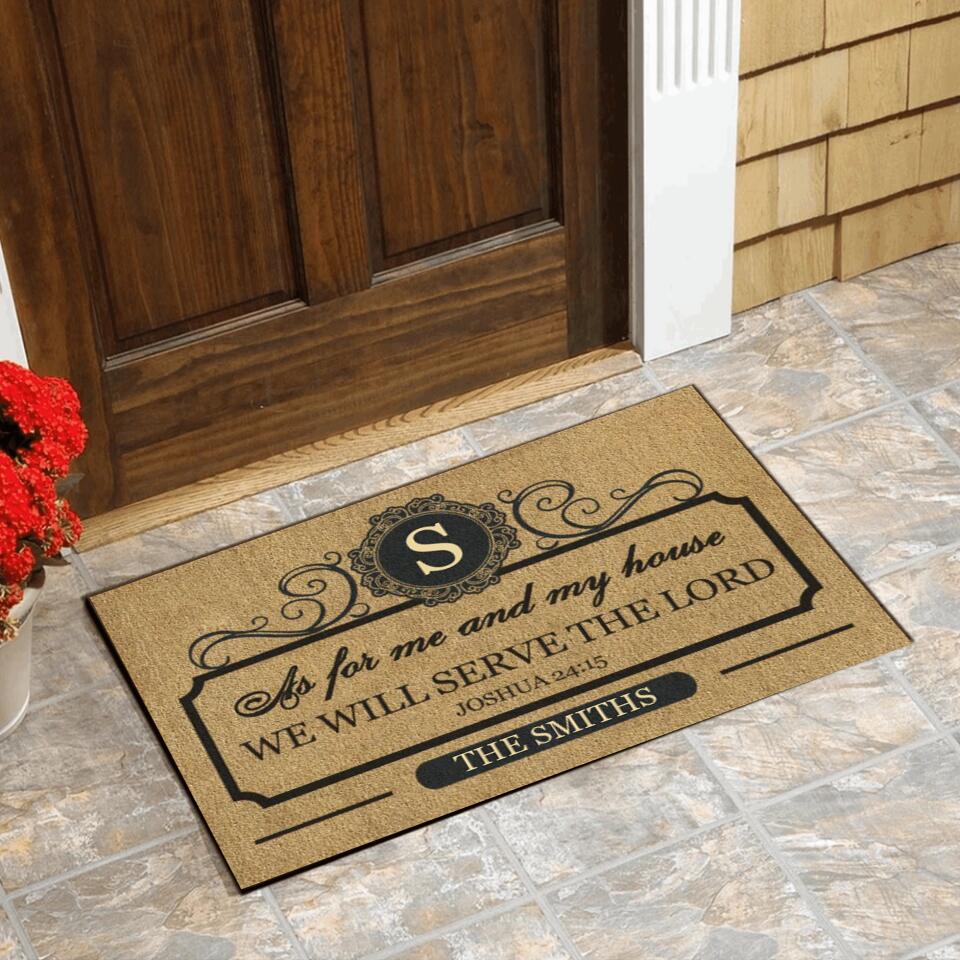 As For Me And My House, We Will Serve The Lord - Personalized Doormat, Welcome Home Decor