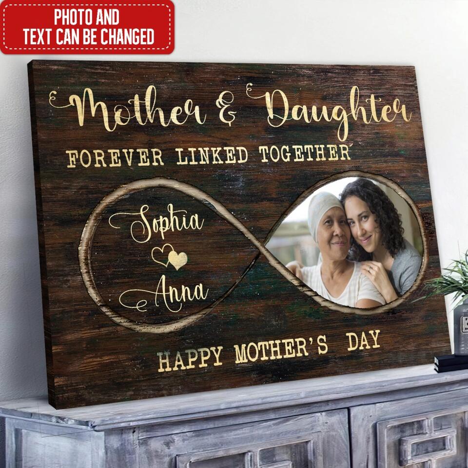 Mother & Daughter Forever Linked Together - Personalized  Canvas, Gift For Mother