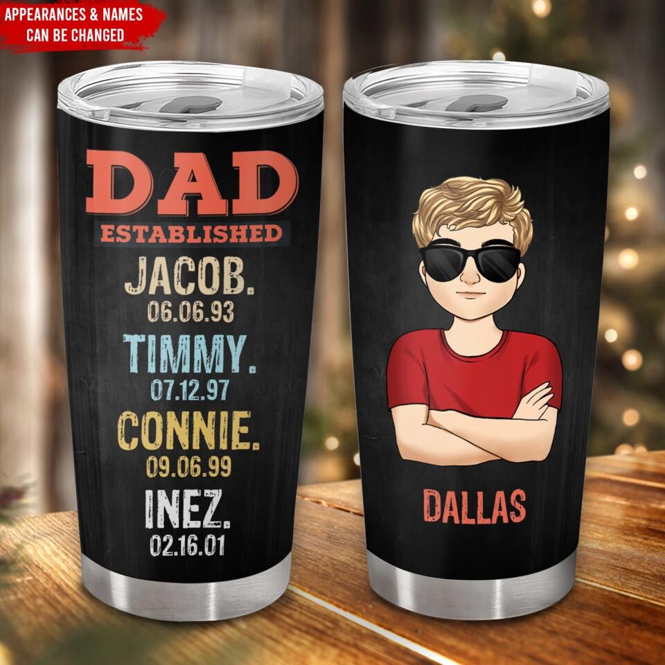 Dad Established - Personalized Tumbler, Gift For Father's Day