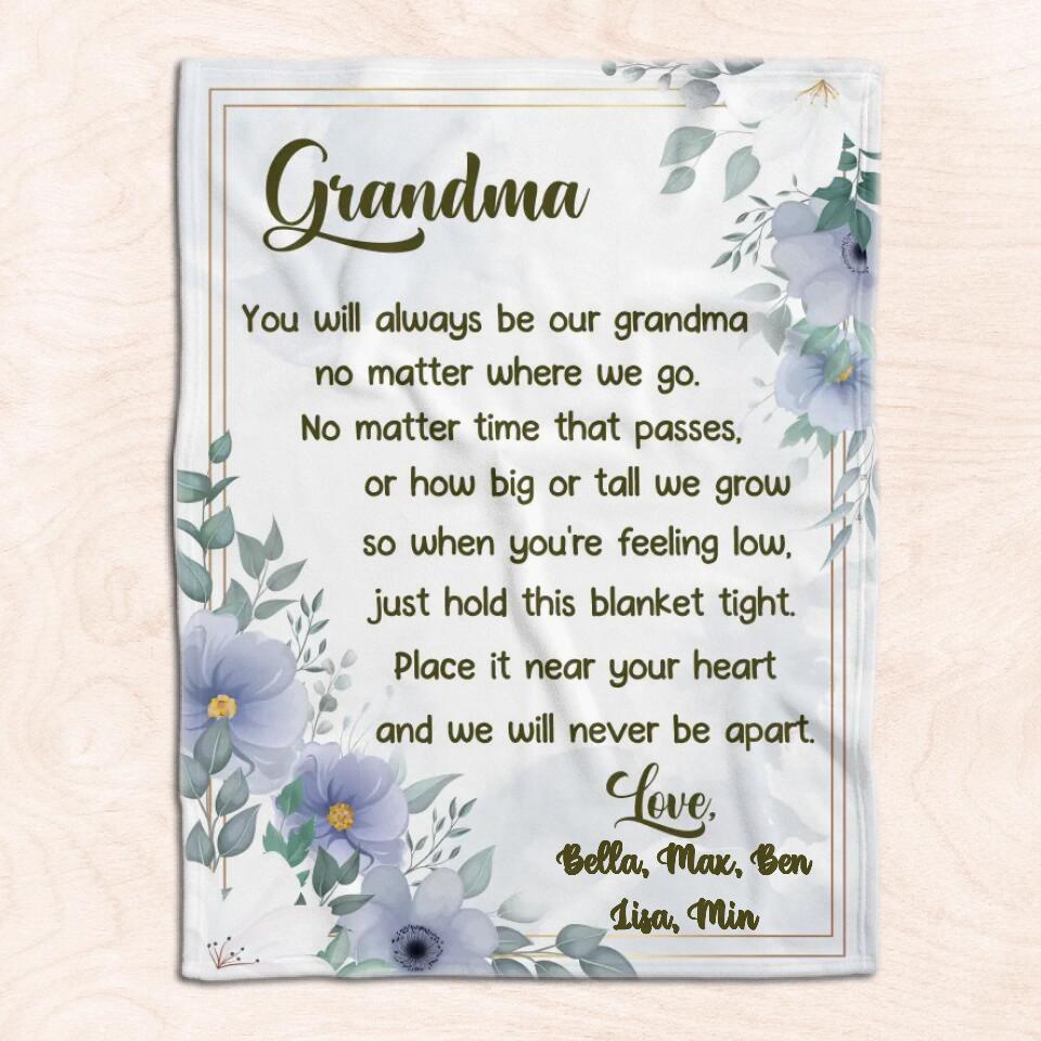 You Will Always Be Our Grandma - Personalized Blanket, Christmas Gift for Grandma, Custom Gift for Grandmother Gift