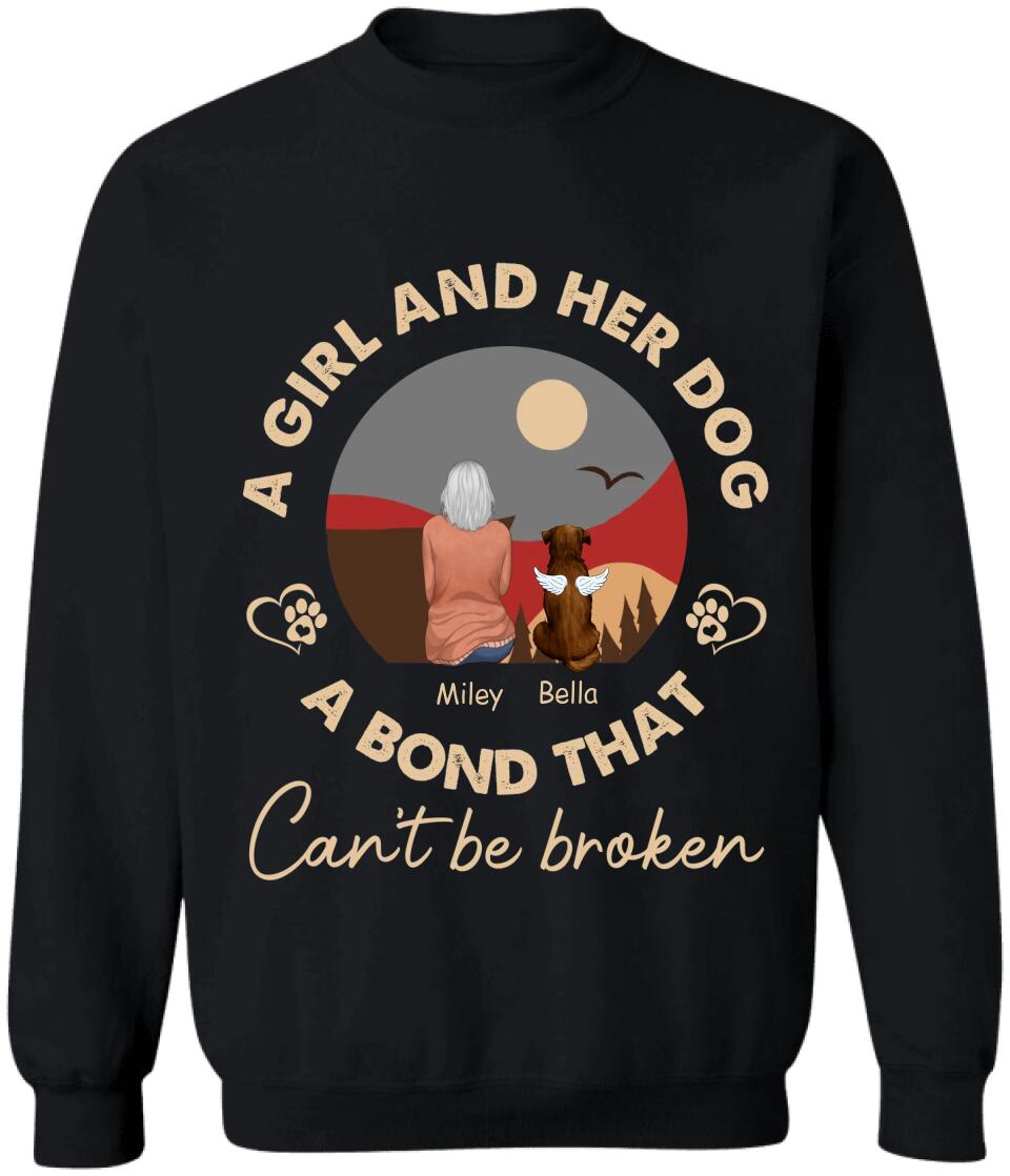 A Girl And Her Dog, A Bond That Can't Be Broken - Personalized T-Shirt