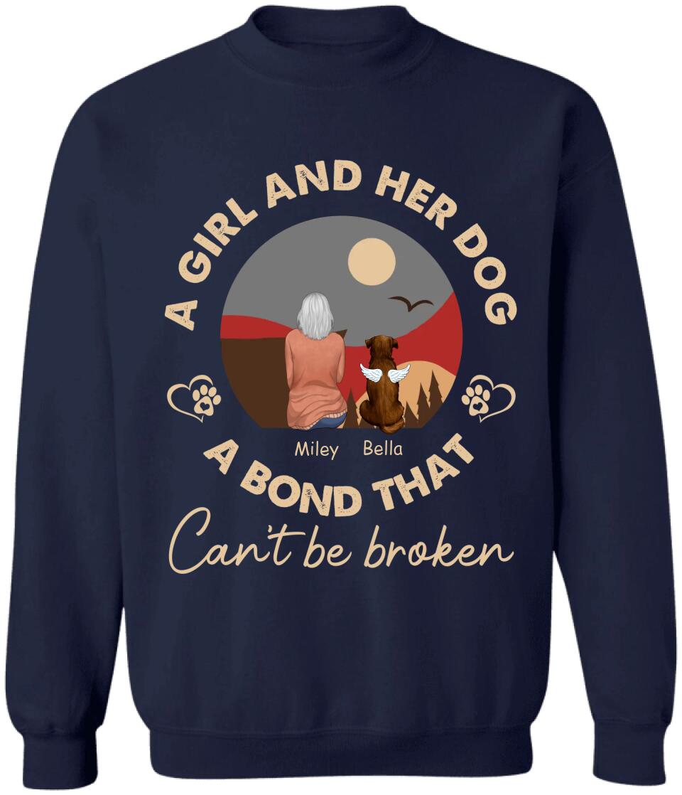 A Girl And Her Dog, A Bond That Can't Be Broken - Personalized T-Shirt