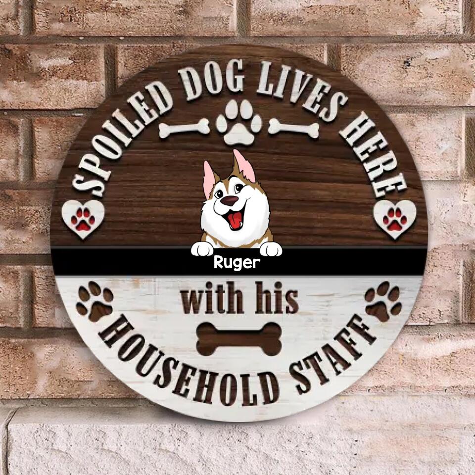 Spoiled Dogs Live Here - Personalized Wood Sign, Gift For Dog Lover