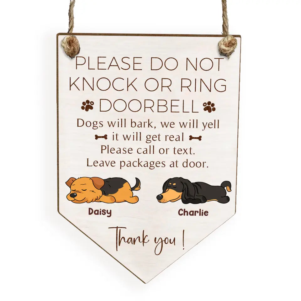 Don&#39;t Knock Or Ring Bell - Personalized Doorbell Sign