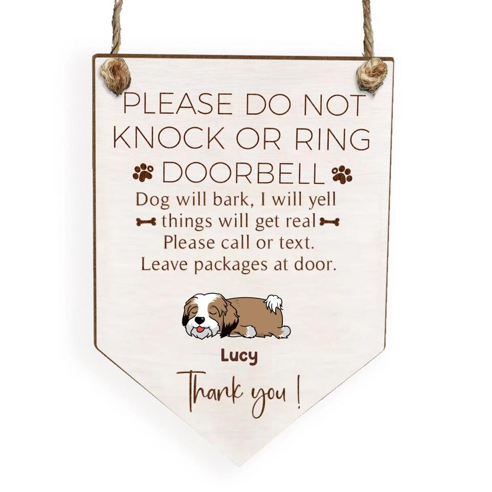 Don't Knock Or Ring Bell - Personalized Doorbell Sign