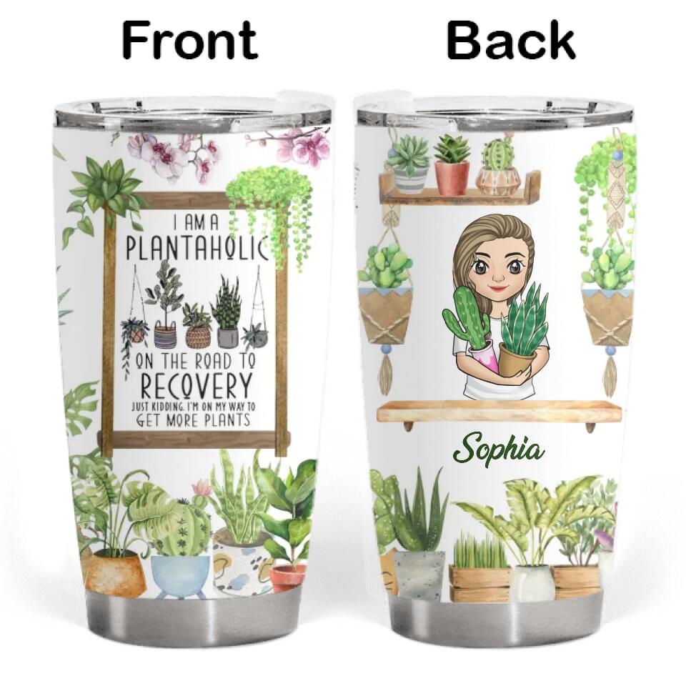 I'm A Plantaholic - Personalized Plant Lover Tumbler - Affirmation Gift For Mother's Day - Plant Lover Gift - Plant Lady Tumbler