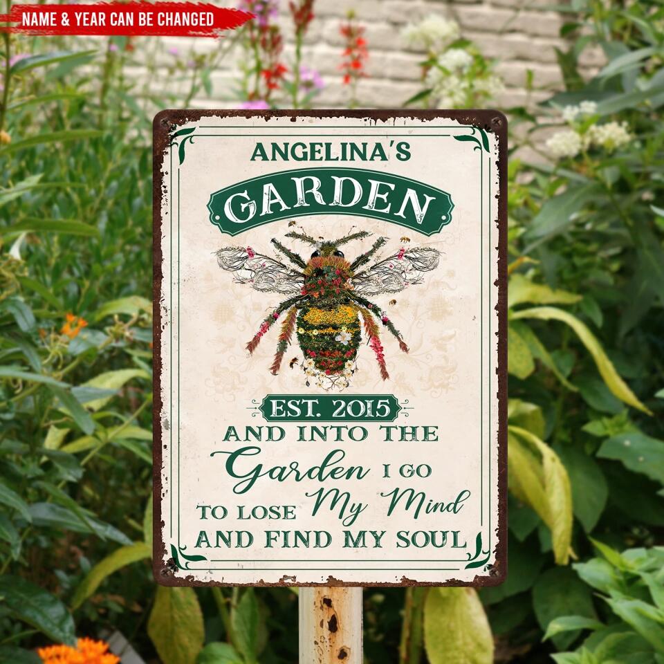 And Into The Garden I Go - Personalized Metal Sign, Gift For Gardener