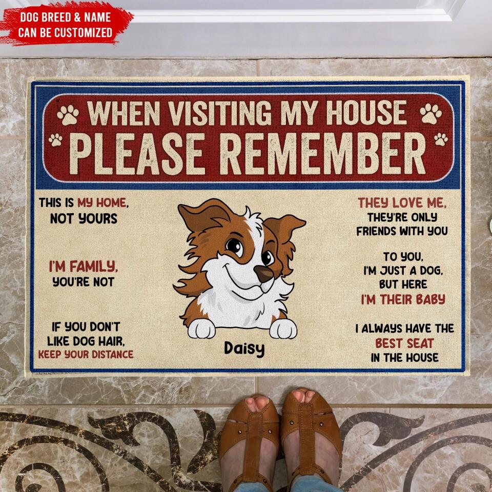 Remember These Rules When Visiting Our House - Personalized Doormat, Gift For Dog Lover