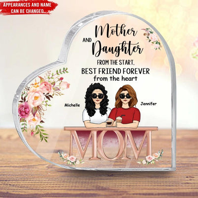 Mother and Daughters From The Start Best Friends Forever From The Heart - Personalized Acrylic Plaque, Gift For Mother's Day