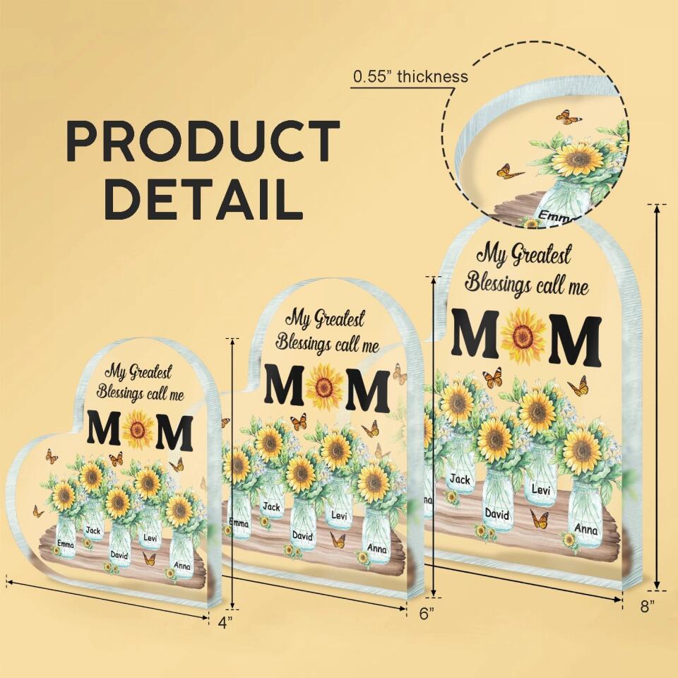Mom My Greatest Blessings Call Me Mom - Personalized Heart Shaped Acrylic Plaque, Gift For Mother's Day