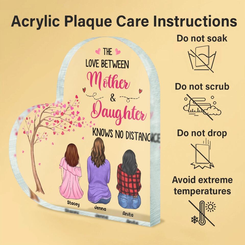 The Love Between A Mother And A Daughter Knows No Distance - Personalized Acrylic Plaque, Heart Shaped