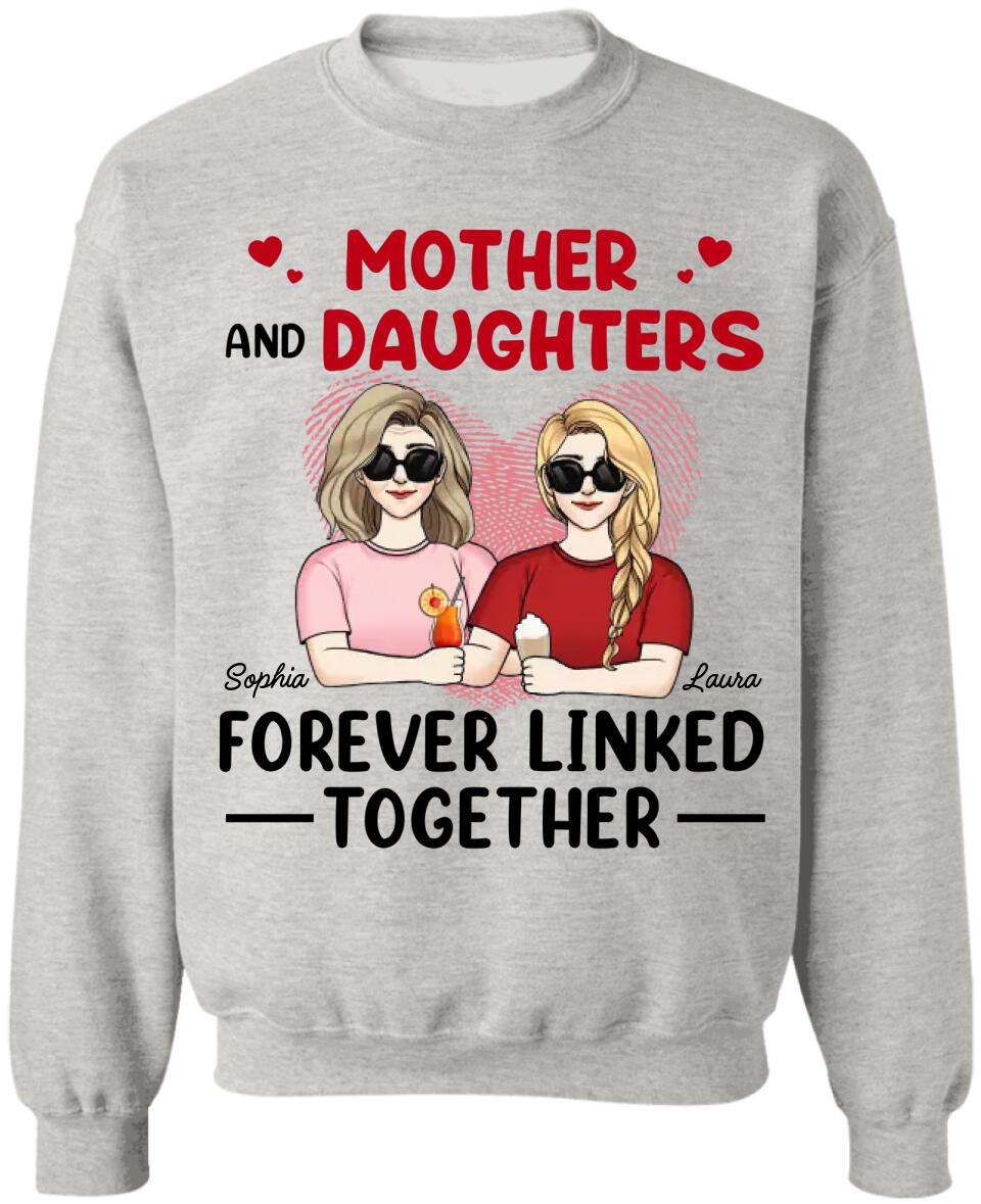Mother And Daughters Forever Linked Together - Personalized T-Shirt, Gift For Mother's Day, Gift For Mom