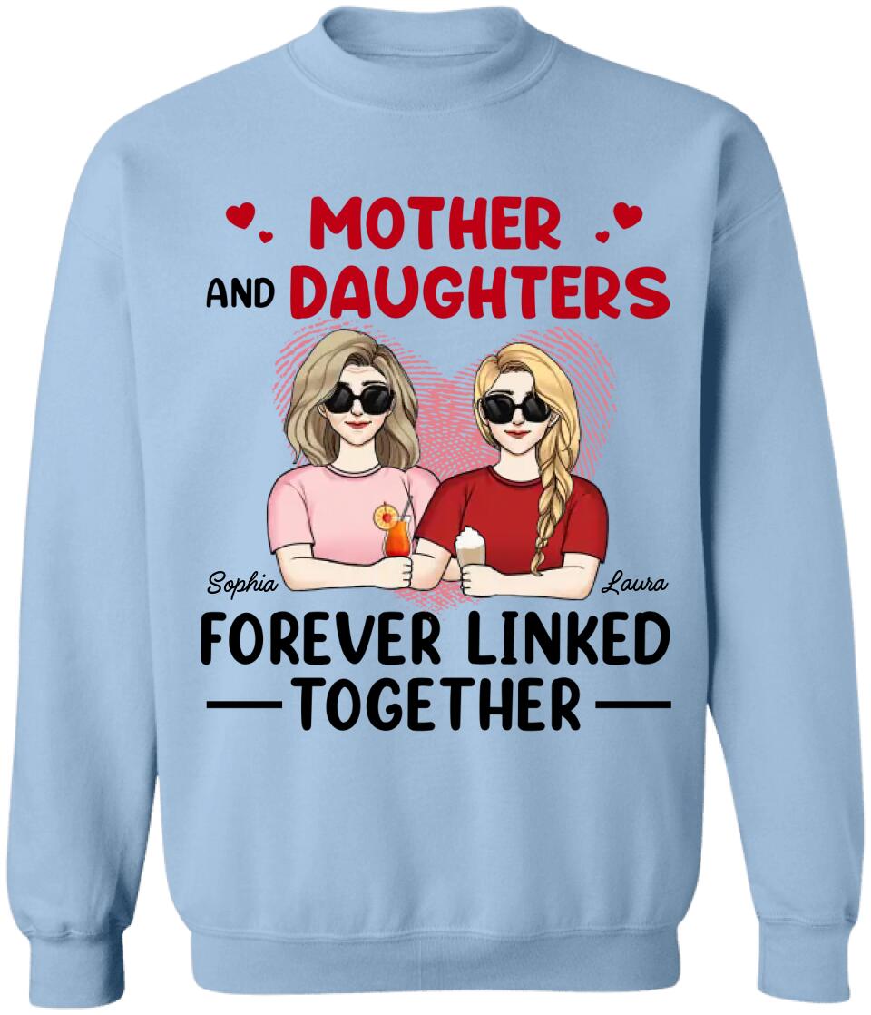 Mother And Daughters Forever Linked Together - Personalized T-Shirt, Gift For Mother's Day, Gift For Mom