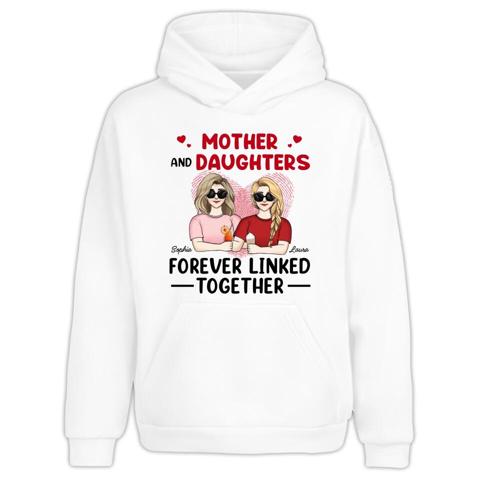 Mother And Daughters Forever Linked Together - Personalized T-Shirt, Gift For Mother's Day, Gift For Mom