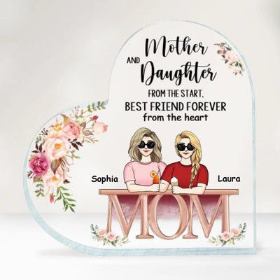 Mother and Daughters From The Start Best Friends Forever From The Heart - Personalized Acrylic Plaque, Gift For Mother's Day