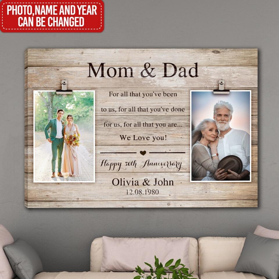 For All That You've Been To Us - Personalized Canvas,  Anniversary Gift For Parents
