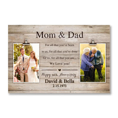 For All That You've Been To Us - Personalized Canvas,  Anniversary Gift For Parents