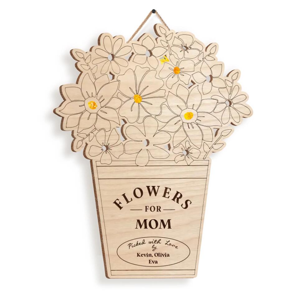 Flowers For Mom - Personalized Mom Flower Wooden Holder Sign - Mother's Day Gift - Mom Decor Sign