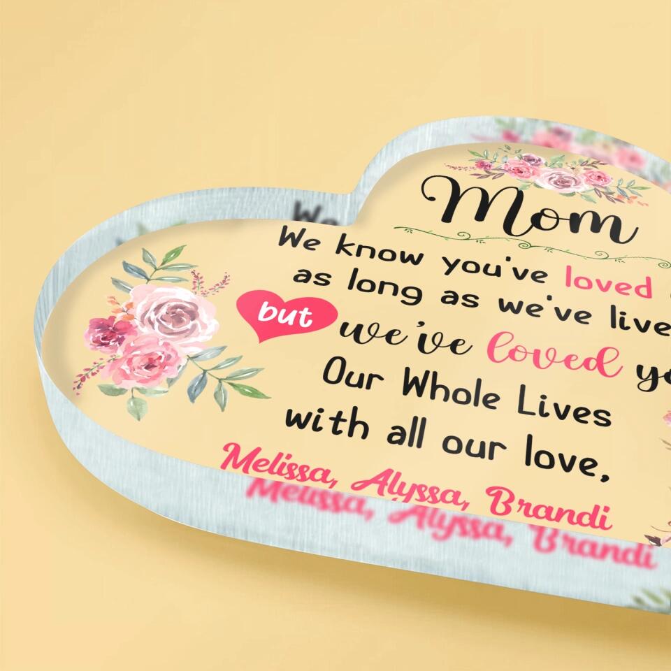 I've Love You My Whole Life - Personalized Acrylic Plaque