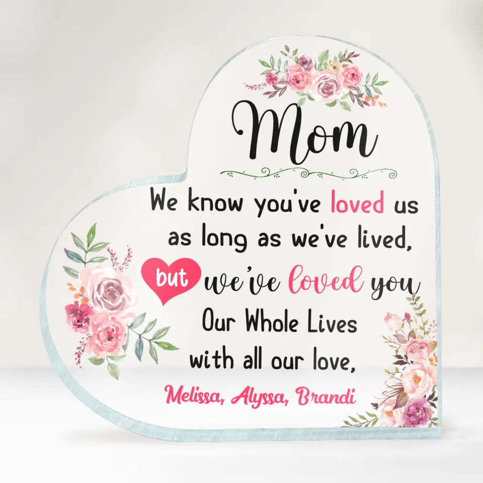 I've Love You My Whole Life - Personalized Acrylic Plaque