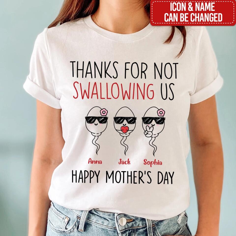 Thanks For Not Swallowing Us - Personalized T-Shirt, Gift For Mother's Day, Gift For Mom