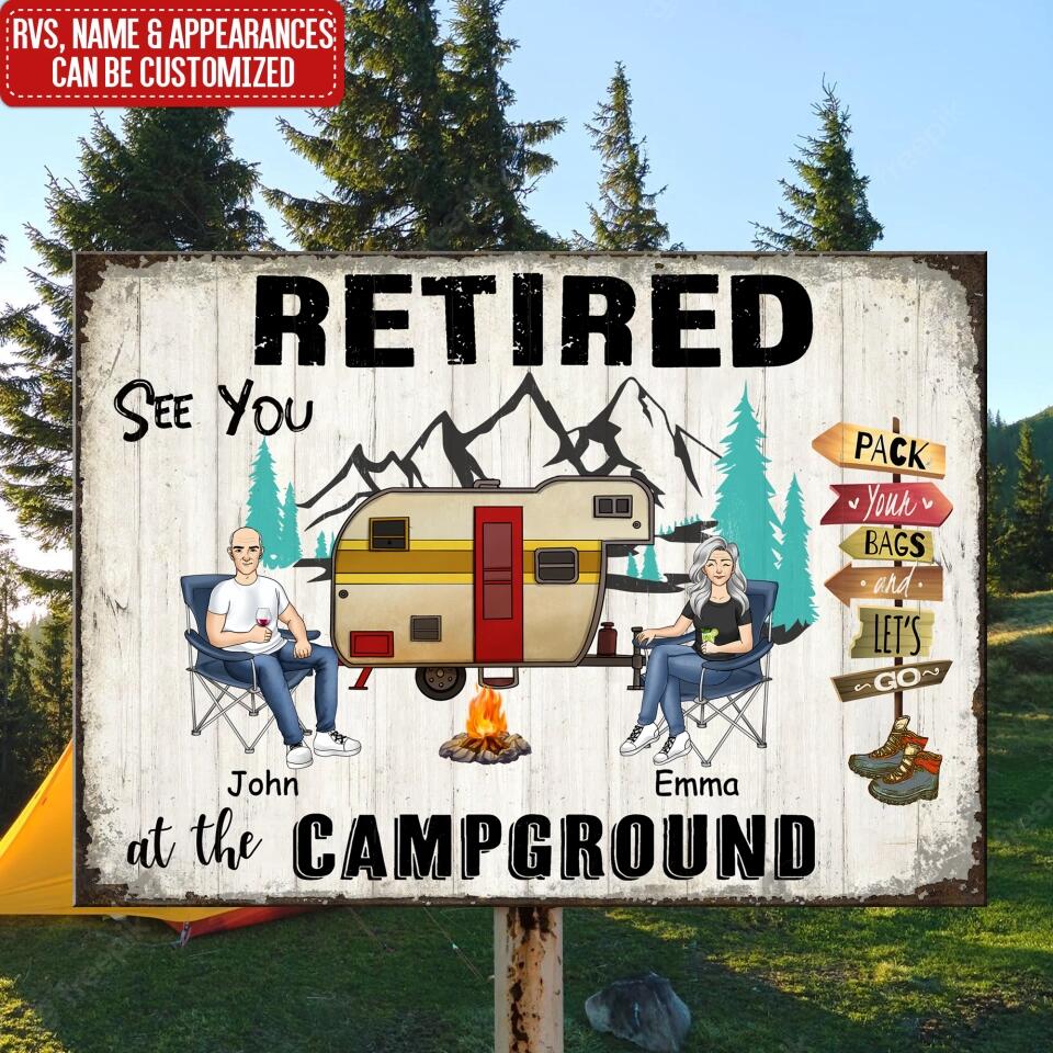 Retired See You at The Campground - Personalized Camping Metal Sign - Vintage Camper Decor Gift - Retirement Party Gift