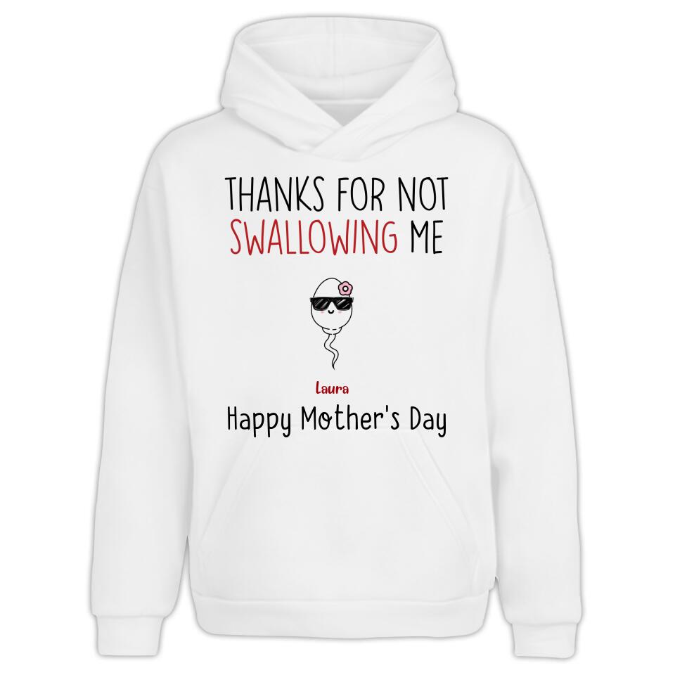 Thanks For Not Swallowing Us - Personalized T-Shirt, Gift For Mother's Day, Gift For Mom