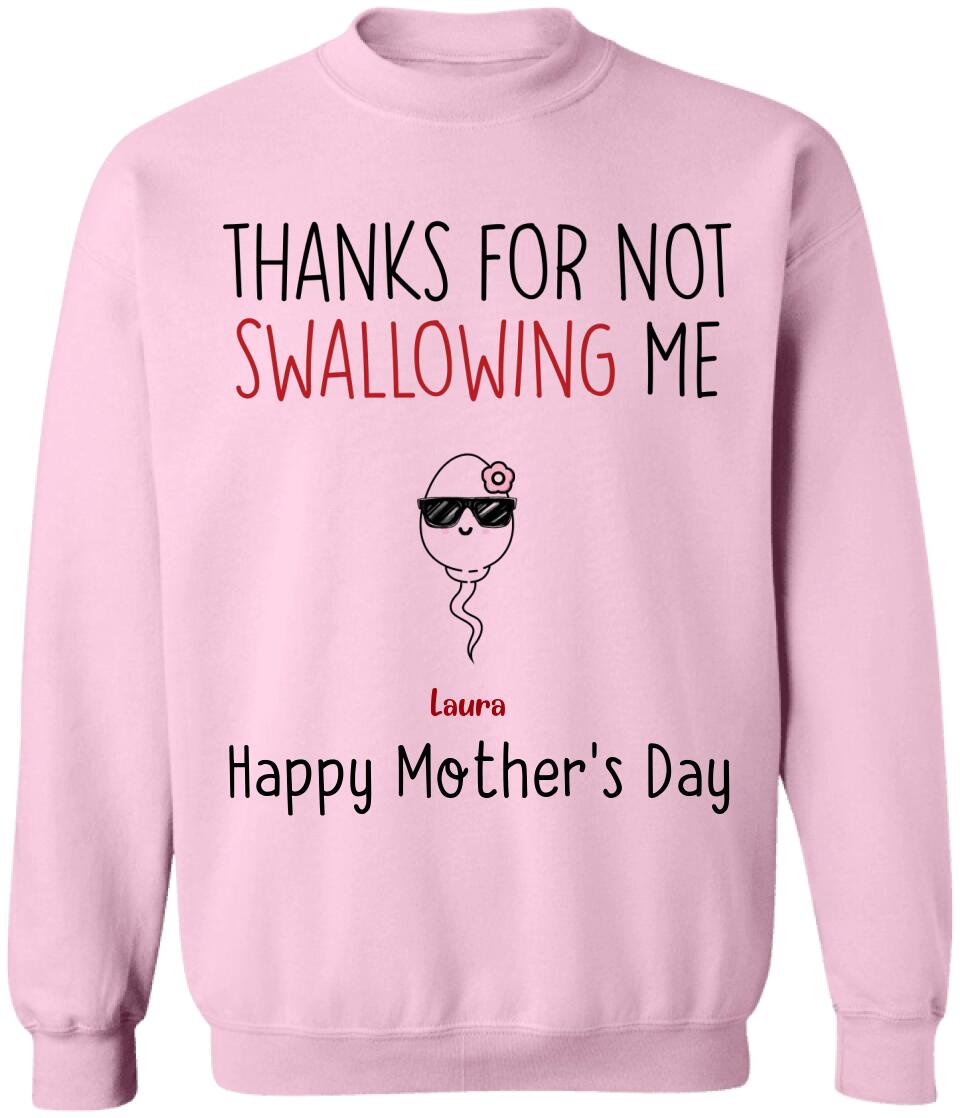 Thanks For Not Swallowing Us - Personalized T-Shirt, Gift For Mother's Day, Gift For Mom
