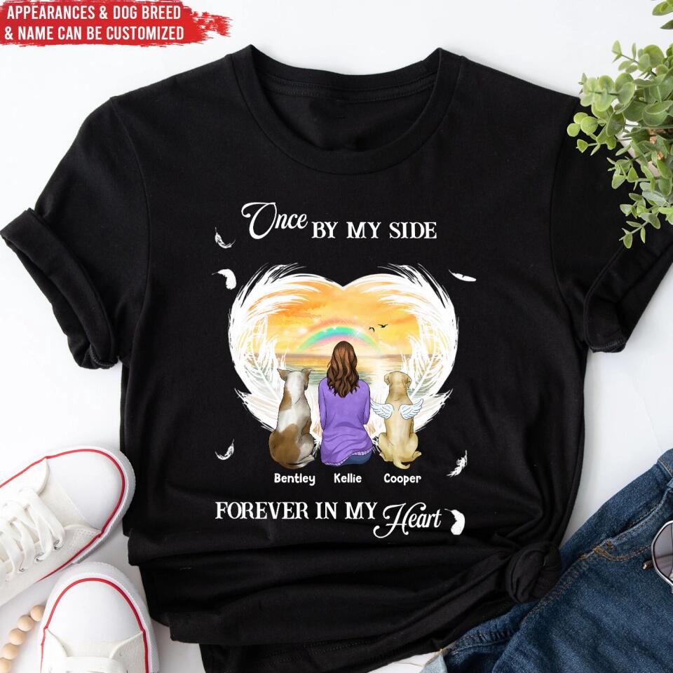 Once By My Side, Forever In My Heart - Personalized T-shirt