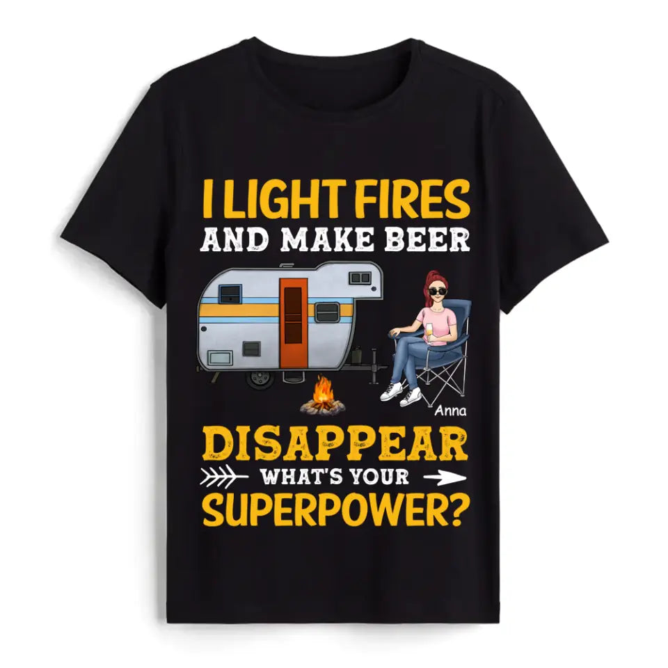 I Light Fires And Make Beer Disappear - Personalized T-Shirt