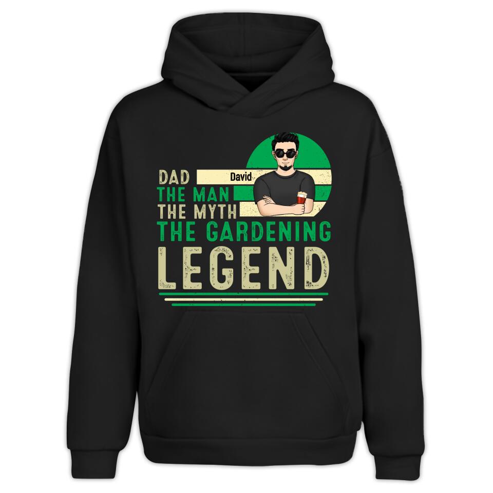 Dad The Man The Myth The Gardening Legend - Personalized  T-Shirt, Gift For Garden Lover