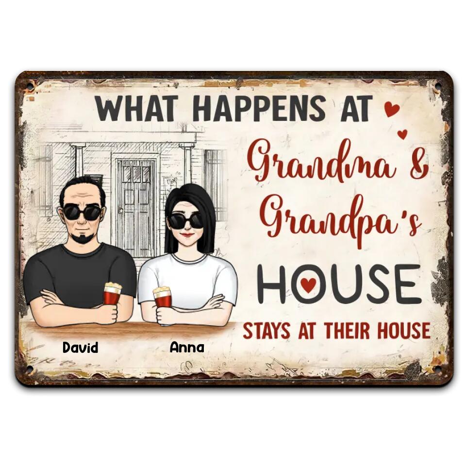 What Happens At Grandma and Grandpa's House Stays At Their House - Personalized Metal Sign, Gift For Grandparents