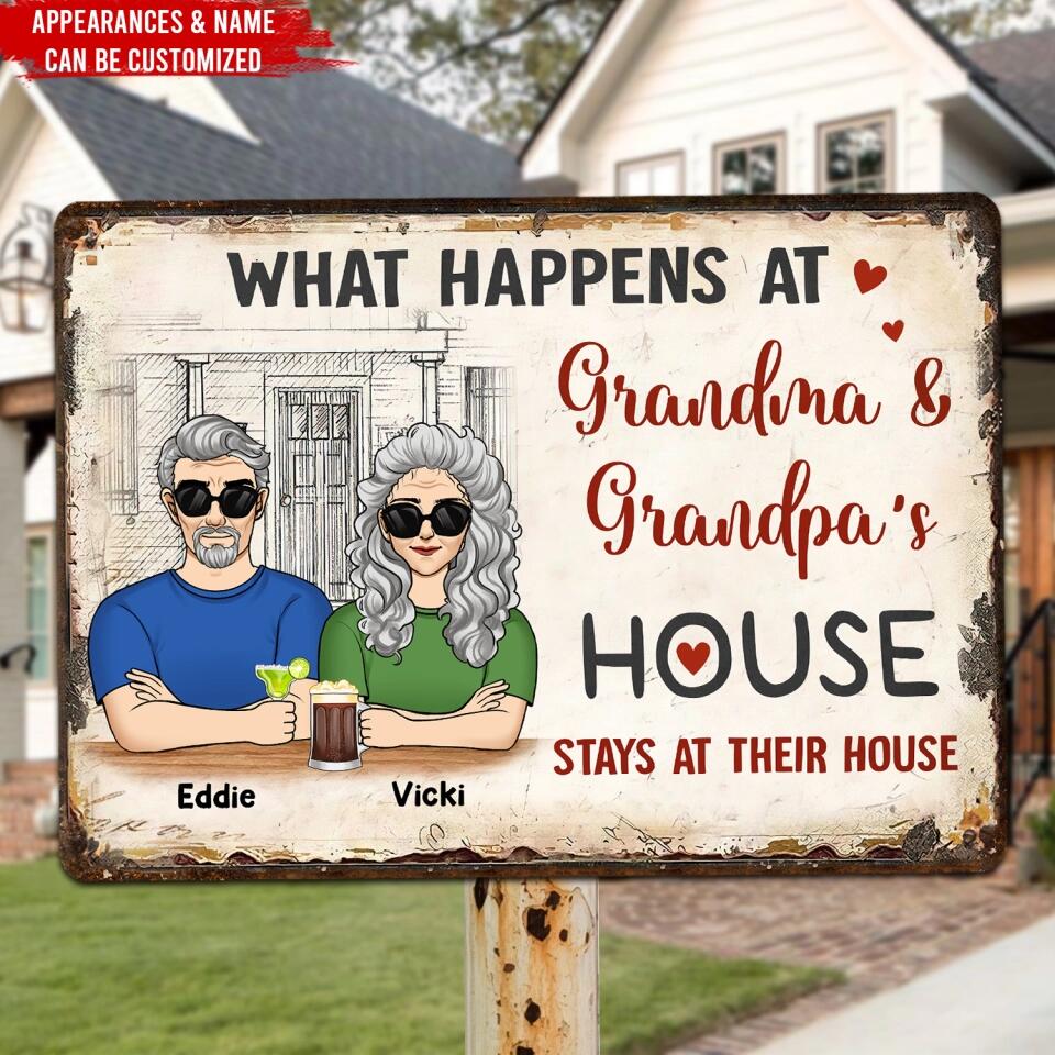 What Happens At Grandma and Grandpa's House Stays At Their House - Personalized Metal Sign, Gift For Grandparents