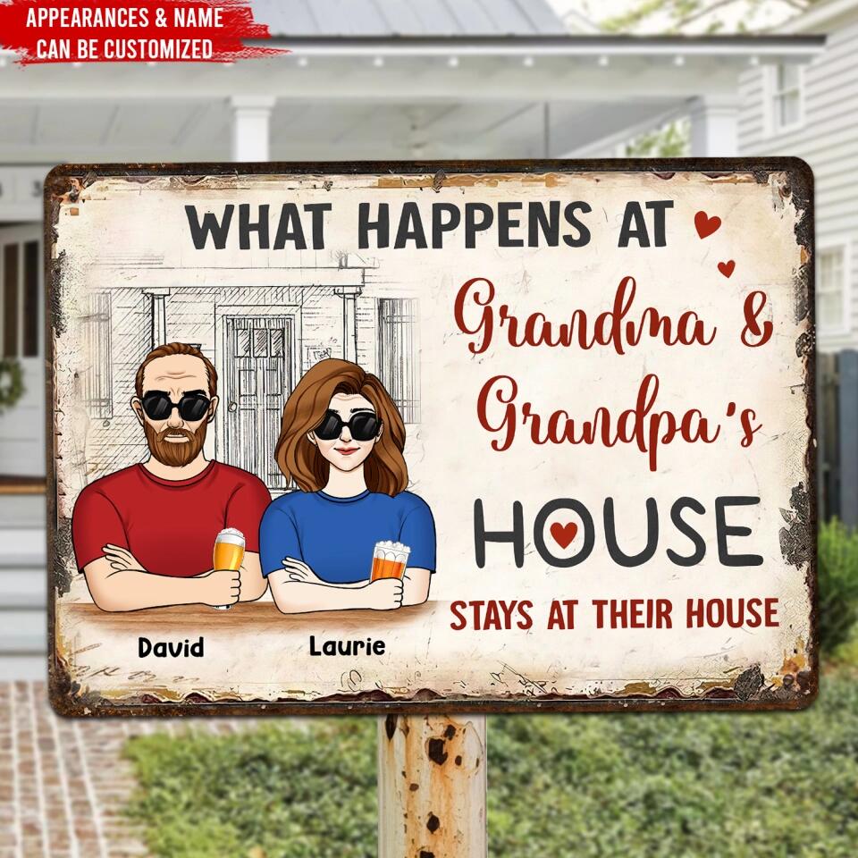 What Happens At Grandma and Grandpa's House Stays At Their House - Personalized Metal Sign, Gift For Grandparents