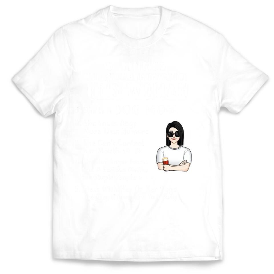 5 Things You Should Know About This Woman - Personalized Dog Mom Shirt - Dog Lover Gift