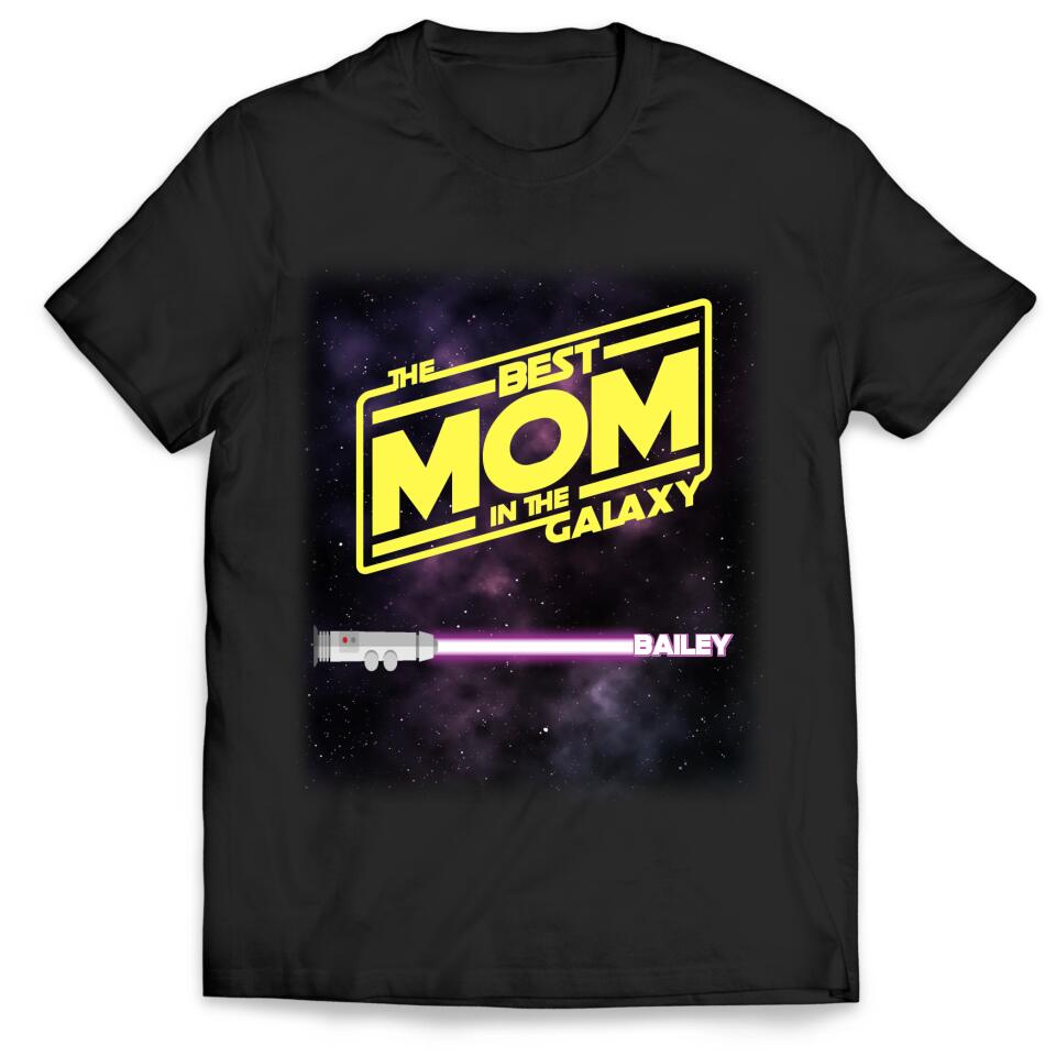 Best Mom/Dad In The Galaxy - Personalized T-Shirt, Gift For Mother's Day, Gift For Father's Day